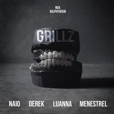 Naio/Derek/Menestrel/Luanna Grillz