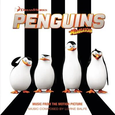 Lorne Balfe Penguins of Madagascar (Music from the Motion Picture)