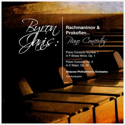 Sergei Rachmaninov/Moscow Philharmonic Orchestra/Byron Janis/Kirill Kondrashin Byron Janis: Rachmaninov & Prokofiev... Piano Concertos