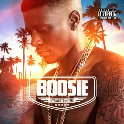 Boosie Badazz My Favorite Mixtape