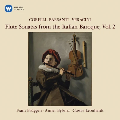 Gustav Leonhardt/Frans Brüggen/Anner Bylsma Flute Sonatas from the Italian Baroque, Vol. 2