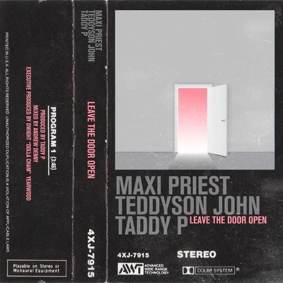 Teddyson John/Taddy P/Maxi Priest Leave The Door Open (Cover Version)