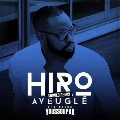 hiro Aveuglé