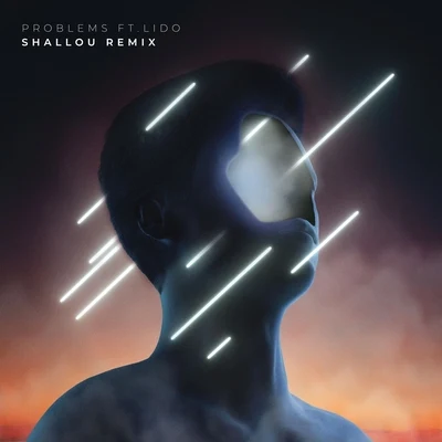 Lido/Petit Biscuit/Shallou Problems (Shallou Remix)