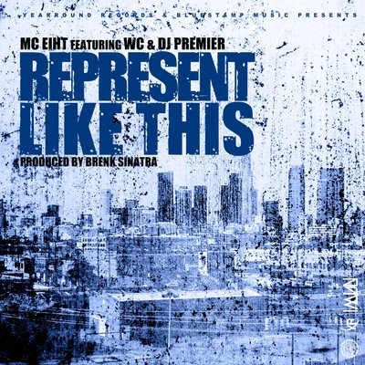 MC Eiht Represent Like This