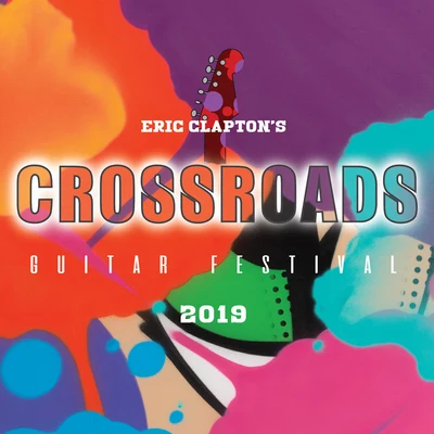 Eric Clapton Eric Clapton's Crossroads Guitar Festival 2019 (Live)