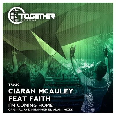 Ciaran McAuley I'm Coming Home