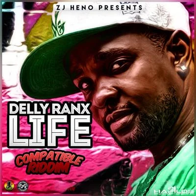 Delly Ranx Life - Single