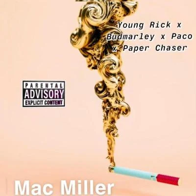 Young Rick/Paco/Paper Chaser/Bud Marley Mac Miiller