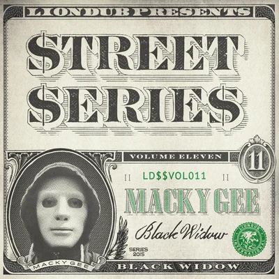 Macky Gee Liondub Street Series, Vol. 11: Black Widow