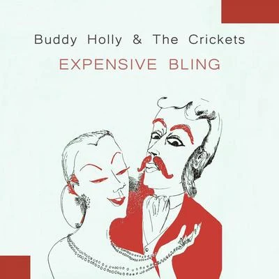 Buddy Holly/The Crickets Expensive Bling