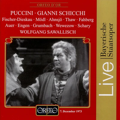 Wolfgang Sawallisch PUCCINI, G.: Gianni Schicchi [Opera] (Sung in German) (Fischer-Dieskau, Schary, Bavarian State Opera Chorus, Bavarian State Orchestra, Sawallisch)