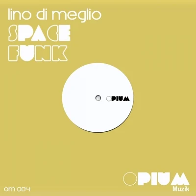 Lino Di Meglio Spacefunk