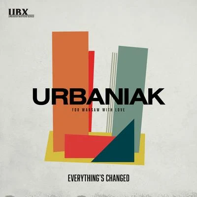 Michal Urbaniak Evertthings Changed (feat. James Williams, Walter West & Lenny White)