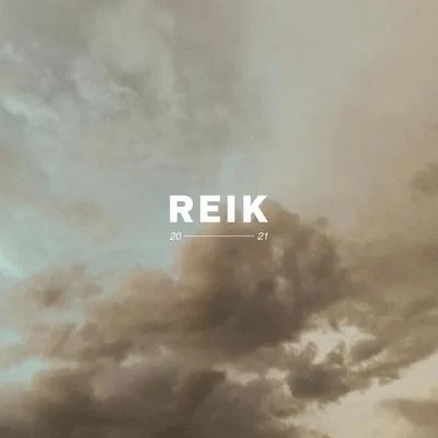 Reik 20 -- 21