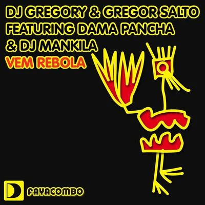 DJ Gregory/Gregor Salto DJ Gregory & Gregor Salto featuring Dama Pancha & DJ Mankila