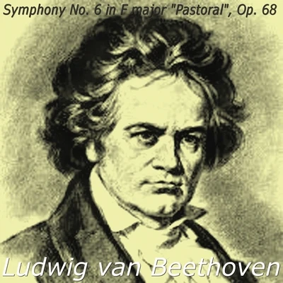 Herbert von Karajan/The Philharmonia Orchestra Ludwig van Beethoven: Symphony No. 6 in F major Pastoral, Op. 68