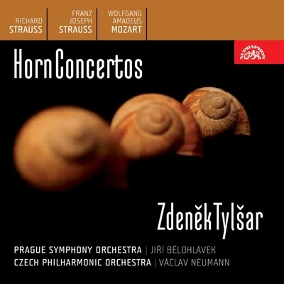 Prague Symphony Orchestra/Zdeněk Tylšar/Czech Philharmonic/Jiri Belohlavek/Václav Neumann R. Strauss, F. J. Strauss & Mozart: Horn Concertos