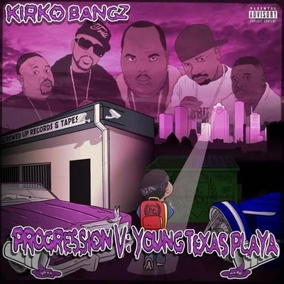 Kirko Bangz Progression V