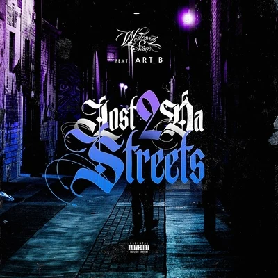 Westcoast Stone/Art B Lost 2 da Streets