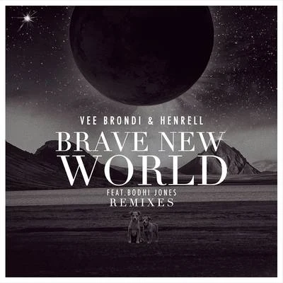 Vee Brondi Brave New World (Remixes)