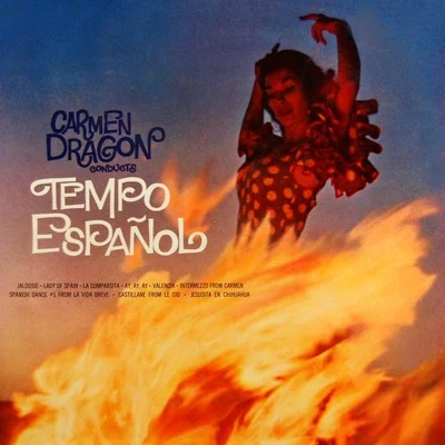 Carmen Dragon Tempo Espanol