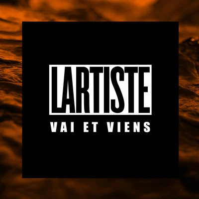 Lartiste Vai et viens