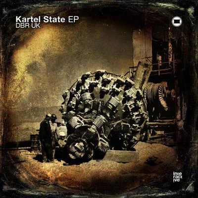 DBR UK Kartel State EP