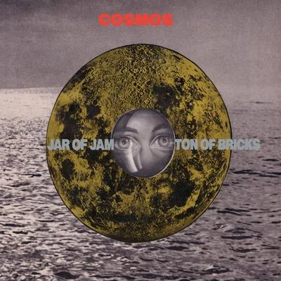 COSMOS (立体偶像男团) Jar Of Jam Ton Of Bricks