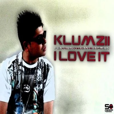 Klumzii/Logan Chapman I Love It (feat. Logan Chapman)