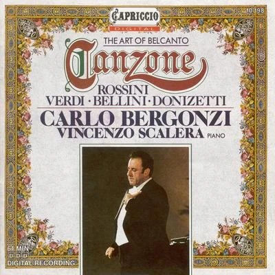 Carlo Bergonzi Vocal Recital: Bergonzi, Carlo – VERDI, G.BELLINI, V.DONIZETTI, G.ROSSINI, G.