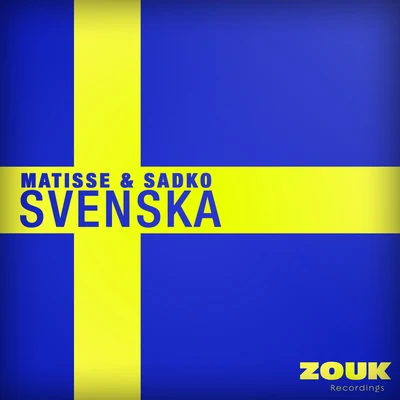 Matisse &amp; Sadko Svenska