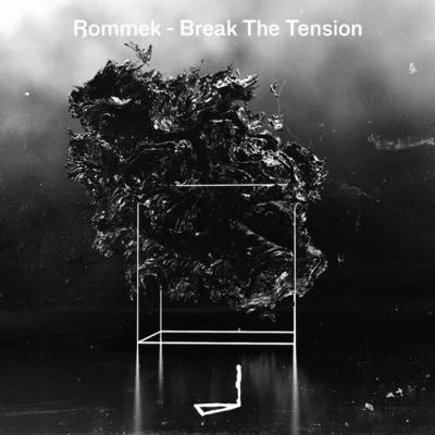 Rommek Break The Tension