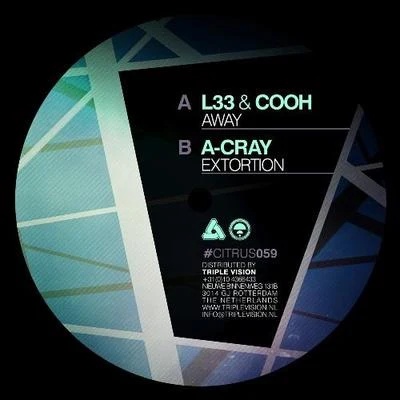 A-Cray/L 33 & Cooh AwayExtortion