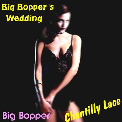 Big Bopper Big Boppers Wedding