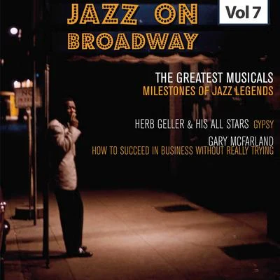 Phil Woods/Clark Terry/Osie Johnson/Billy Taylor/Oliver Nelson/Bernie Glow Milestones of Jazz Legends: Jazz on Broadway, Vol. 7