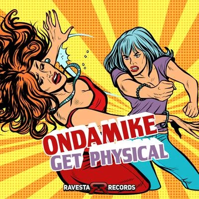 OnDaMiKe Get Physical