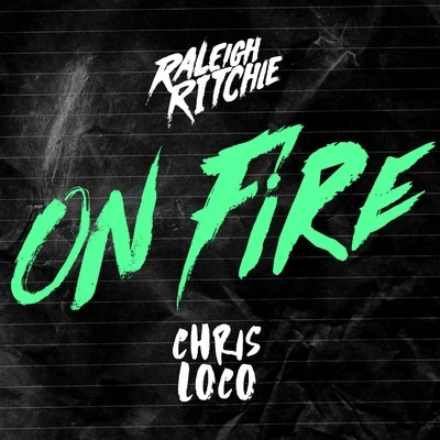 Raleigh Ritchie On Fire