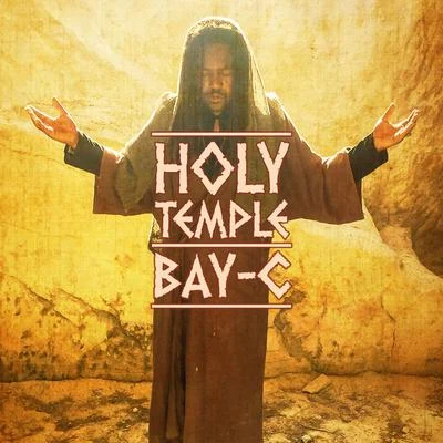 Bay-C Holy Temple