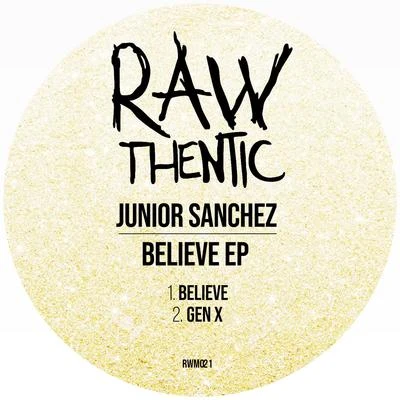 Junior Sanchez Believe (EP)