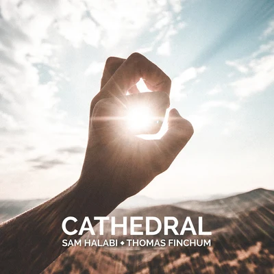 Thomas Finchum/Sam Halabi Cathedral