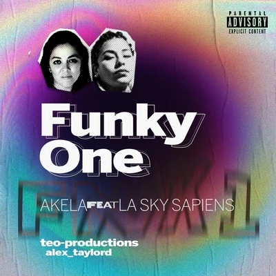 Akela/La Sky Sapiens Funky One (feat. La Sky Sapiens)