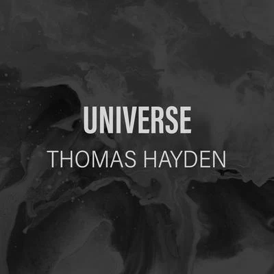 Thomas Hayden Universe