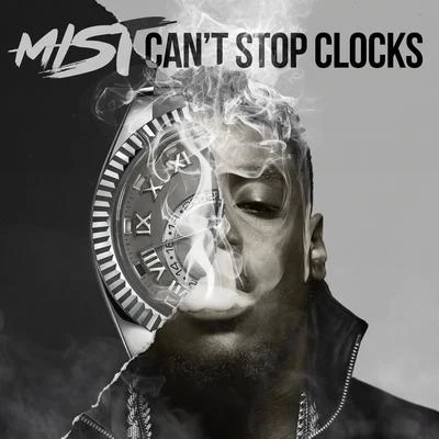 Mist Cant Stop Clocks