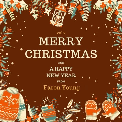 Faron Young Merry Christmas and a Happy New Year from Faron Young, Vol. 2