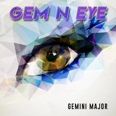 Gemini Major Gem n Eye