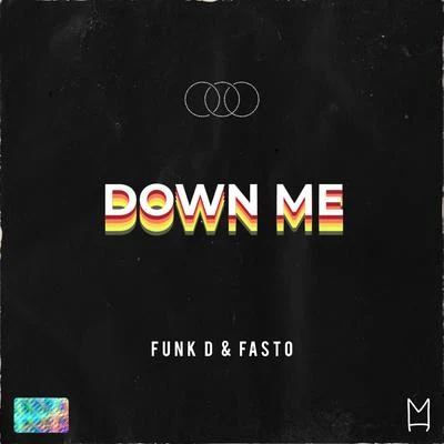 Fasto/Funk D Down Me