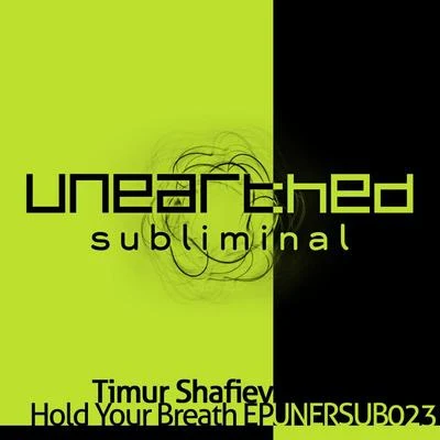 Timur Shafiev Hold Your Breath EP