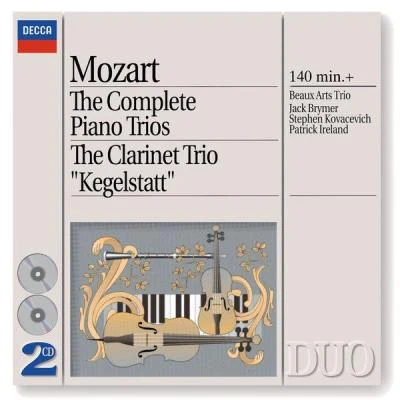 Beaux Arts Trio Mozart: The Complete Piano Trios; Clarinet Trio