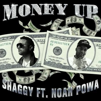 Shaggy/Noah Powa Money Up